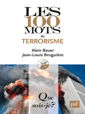 cover image of Les 100 mots du terrorisme